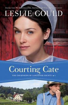 portada Courting Cate (The Courtships of Lancaster County) (Volume 1) (en Inglés)