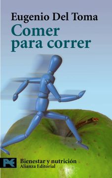 portada Comer Para Correr: Una Dieta Para el Deporte (el Libro de Bolsillo - Varios) (in Spanish)