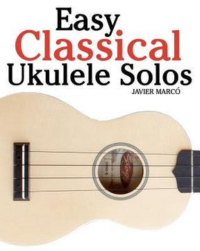 portada easy classical ukulele solos (in English)