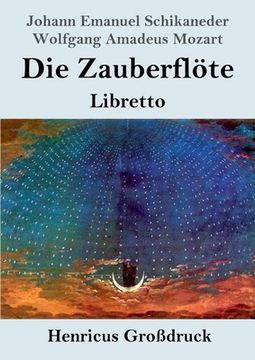portada Die Zauberflöte (Großdruck): Libretto (in German)