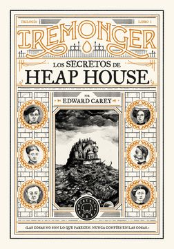 portada Los Secretos de Heap House (Trilogia Iremonger 1)