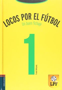 portada Locos por el Futbol - un Buen Fichaje (Locos por el Fútbol)