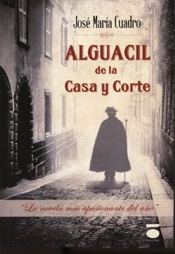 portada Alguacil de la Casa Corte (in Spanish)