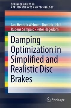 portada Damping Optimization in Simplified and Realistic Disc Brakes (Springerbriefs in Applied Sciences and Technology) (en Inglés)