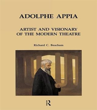 portada Adolphe Appia: Artist and Visionary of the Modern Theatre (in English)