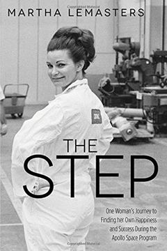 portada The Step: One Woman’s Journey to Finding her Own Happiness and Success During the Apollo Space Program