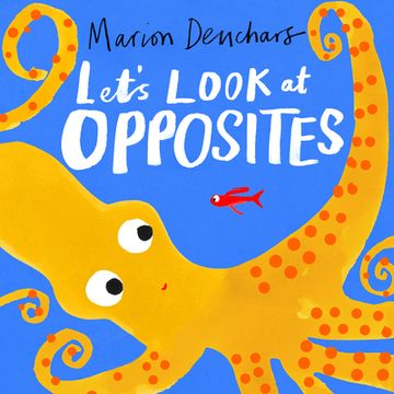portada Let'S Look At. Opposites: Board Book 
