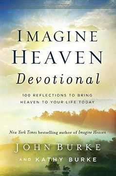 portada Imagine Heaven Devotional: 100 Reflections to Bring Heaven to Your Life Today (en Inglés)