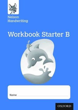 portada Nelson Handwriting: Reception/Primary 1: Starter B Workbook (pack of 10)