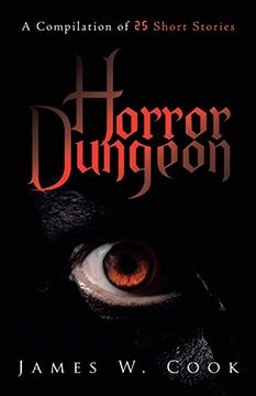 portada Horror Dungeon: A Compilation of 25 Short Stories (en Inglés)