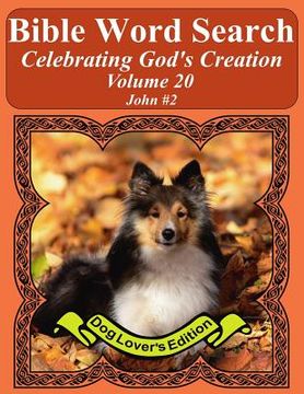 portada Bible Word Search Celebrating God's Creation Volume 20: John #2 Extra Large Print (en Inglés)