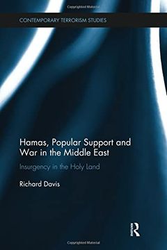 portada Hamas, Popular Support and War in the Middle East: Insurgency in the Holy Land (en Inglés)