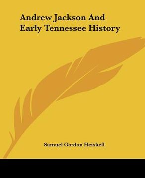portada andrew jackson and early tennessee history (in English)