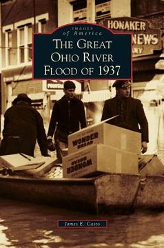 portada Great Ohio River Flood of 1937 (en Inglés)