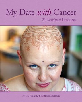 portada My Date with Cancer: 21 Spiritual Lessons