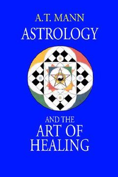 portada astrology and the art of healing (en Inglés)