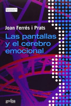 portada Las Pantallas y el Cerebro Emocional (in Spanish)