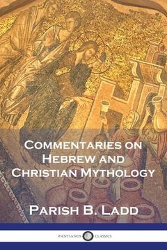 portada Commentaries on Hebrew and Christian Mythology (en Inglés)