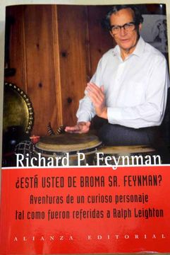 portada ¿Está usted de broma, Sr. Feynman?: aventuras de un curioso personaje tal como le fueron referidas a Ralph Leigton