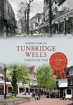 portada Tunbridge Wells Through Time (en Inglés)