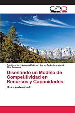 portada Diseñando un Modelo de Competitividad en Recursos y Capacidades