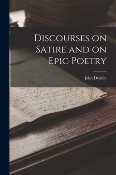 portada Discourses on Satire and on Epic Poetry (en Inglés)