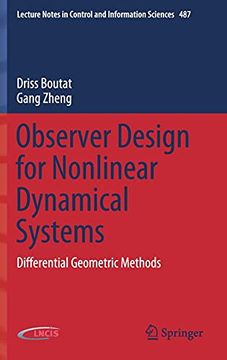portada Observer Design for Nonlinear Dynamical Systems: Differential Geometric Methods: 487 (Lecture Notes in Control and Information Sciences) (en Inglés)