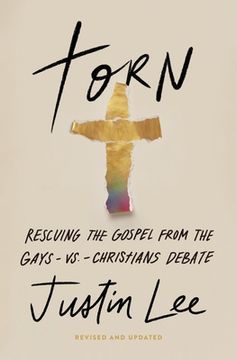 portada Torn: Rescuing the Gospel from the Gays-Vs.-Christians Debate (en Inglés)
