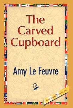 portada the carved cupboard (in English)