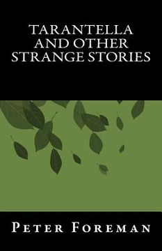 portada Tarantella And Other Strange Stories (in English)