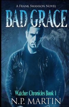 portada Bad Grace (Watcher Chronicles Book 1)