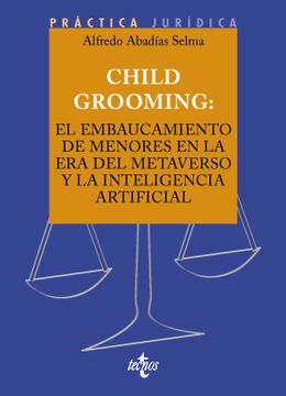 portada Child Grooming: el embaucamiento de menores en la era del Metaverso y la Inteligencia Artificial (in Spanish)