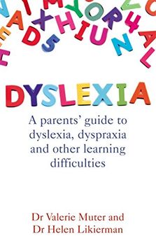 portada Dyslexia: A Parents' Guide to Dyslexia, Dyspraxia and Other Learning Difficulties (in English)
