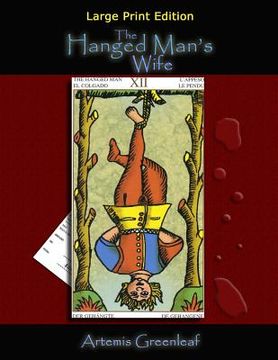 portada The Hanged Man's Wife: Large Print Edition (en Inglés)