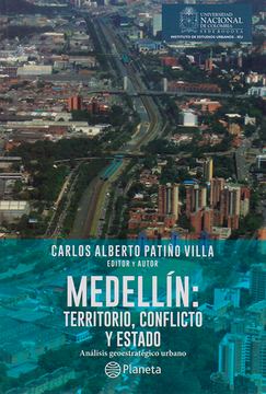 portada Medellín: Territorio, Conflicto y Estado. Análisis Geoestratégico Urbano