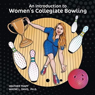 portada An Introduction to Women's Collegiate Bowling (in English)