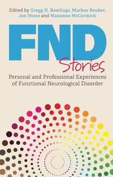 portada Fnd Stories: Personal and Professional Experiences of Functional Neurological Disorder (in English)