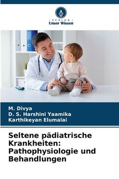 portada Seltene pädiatrische Krankheiten: Pathophysiologie und Behandlungen (in German)