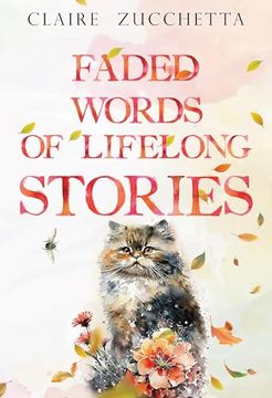 portada Faded Words of Lifelong Stories (en Inglés)