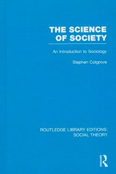 portada The Science of Society: An Introduction to Sociology (en Inglés)