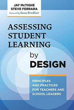 portada Assessing Student Learning by Design: Principles and Practices for Teachers and School Leaders (en Inglés)