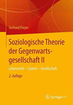 portada Soziologische Theorie der Gegenwartsgesellschaft ii: Lebenswelt - System - Gesellschaft (in German)