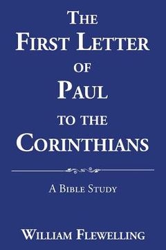 portada The First Letter of Paul to the Corinthians: A Bible Study (en Inglés)