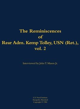 portada Reminiscences of Rear Admiral Kemp Tolley, USN (Ret.), vol. 2 (en Inglés)