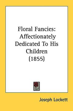 portada floral fancies: affectionately dedicated to his children (1855) (in English)