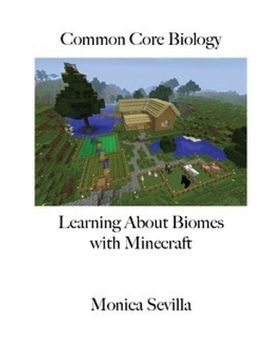 portada Common Core Biology: Learning about Biomes with Minecraft Workbook (en Inglés)