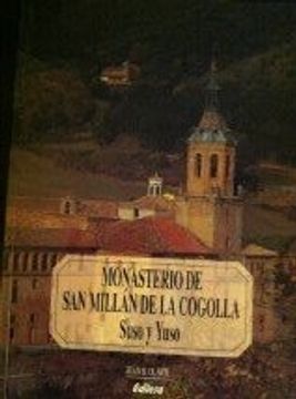 portada Monasterio de san millan de la cogolla - suso y yuso (in Spanish)