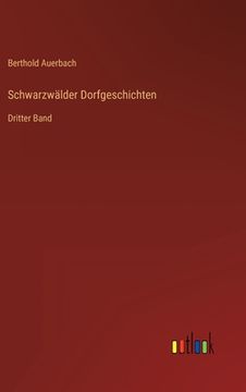 portada Schwarzwälder Dorfgeschichten: Dritter Band (en Alemán)