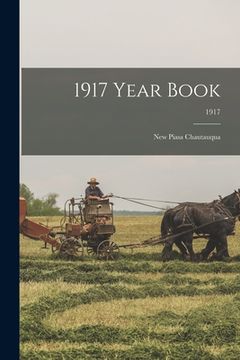 portada 1917 Year Book: New Piasa Chautauqua; 1917 (in English)