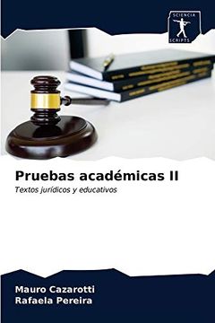 portada Pruebas Académicas ii: Textos Jurídicos y Educativos (in Spanish)